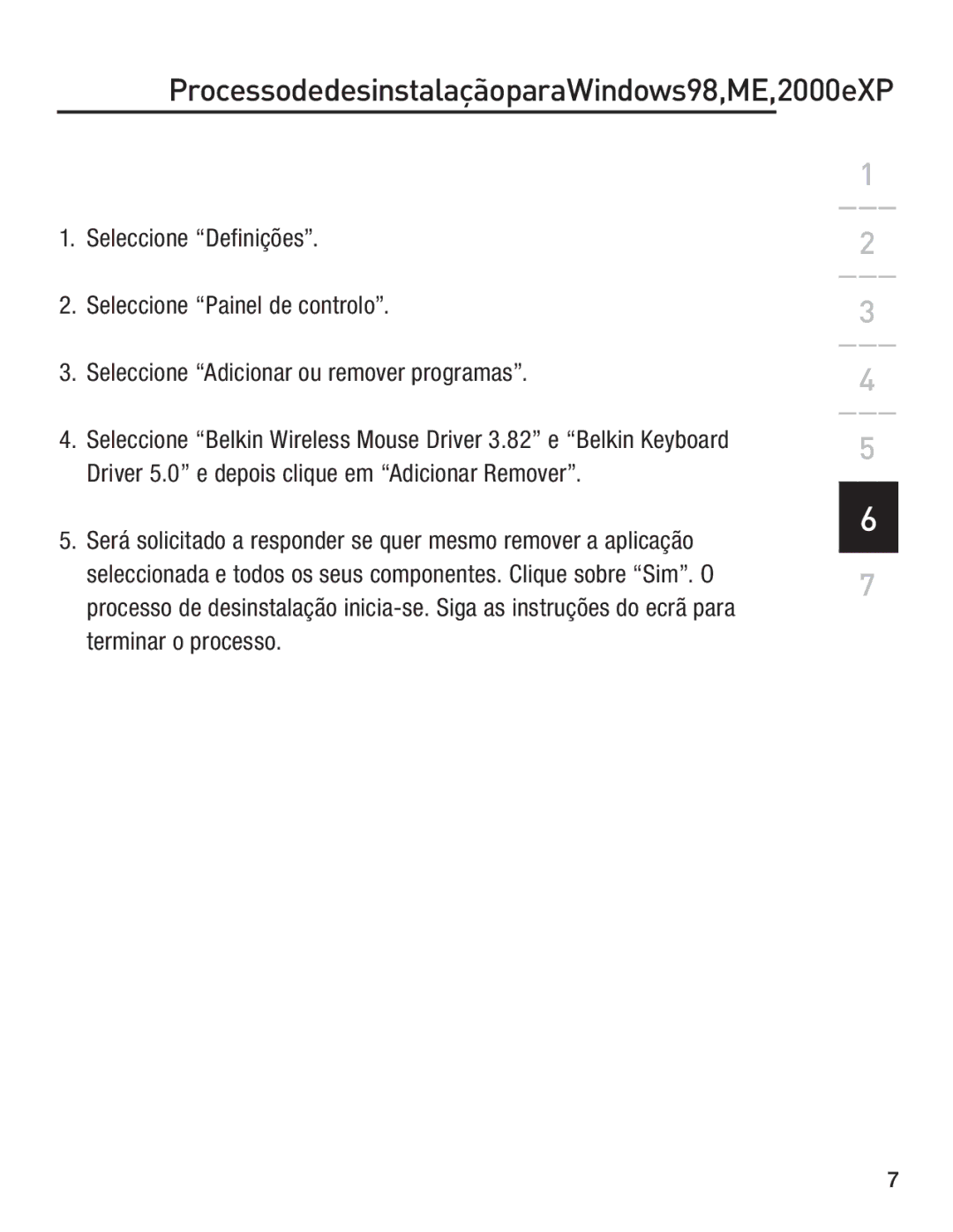 Belkin F8E846-BNDL-DB user manual ProcessodedesinstalaçãoparaWindows98,ME,2000eXP, Seleccione Definições 