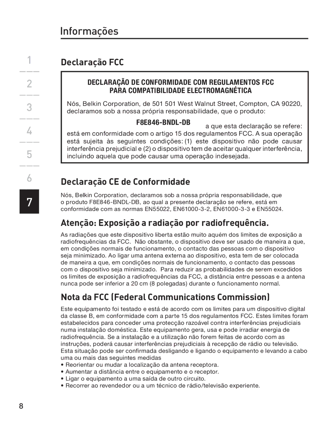 Belkin F8E846-BNDL-DB user manual Informações, Declaração FCC, Declaração CE de Conformidade 