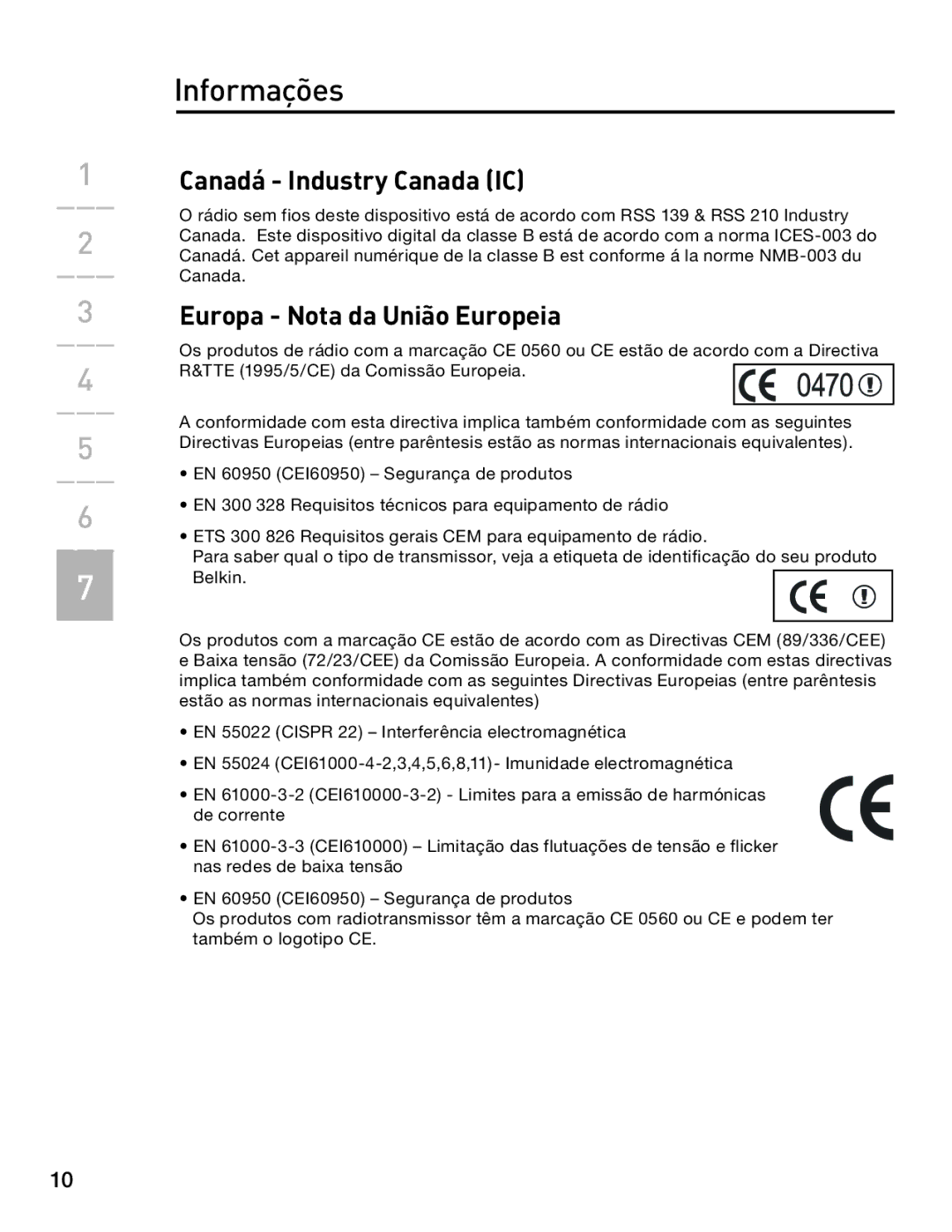 Belkin F8E846-BNDL-DB user manual Canadá Industry Canada IC, Europa Nota da União Europeia 