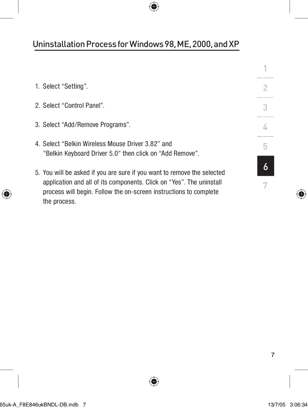 Belkin F8E846UKBNDL-DB user manual UninstallationProcessforWindows98,ME,2000,andXP, Select Setting 