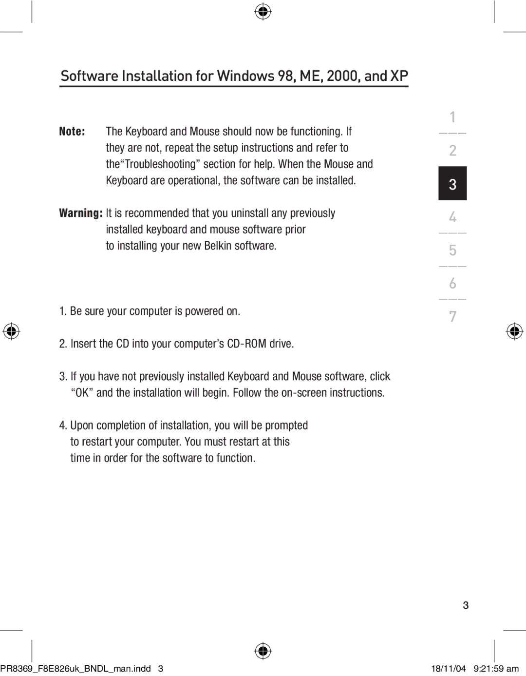 Belkin F8E846UKBNDL user manual Software Installation for Windows 98, ME, 2000, and XP 