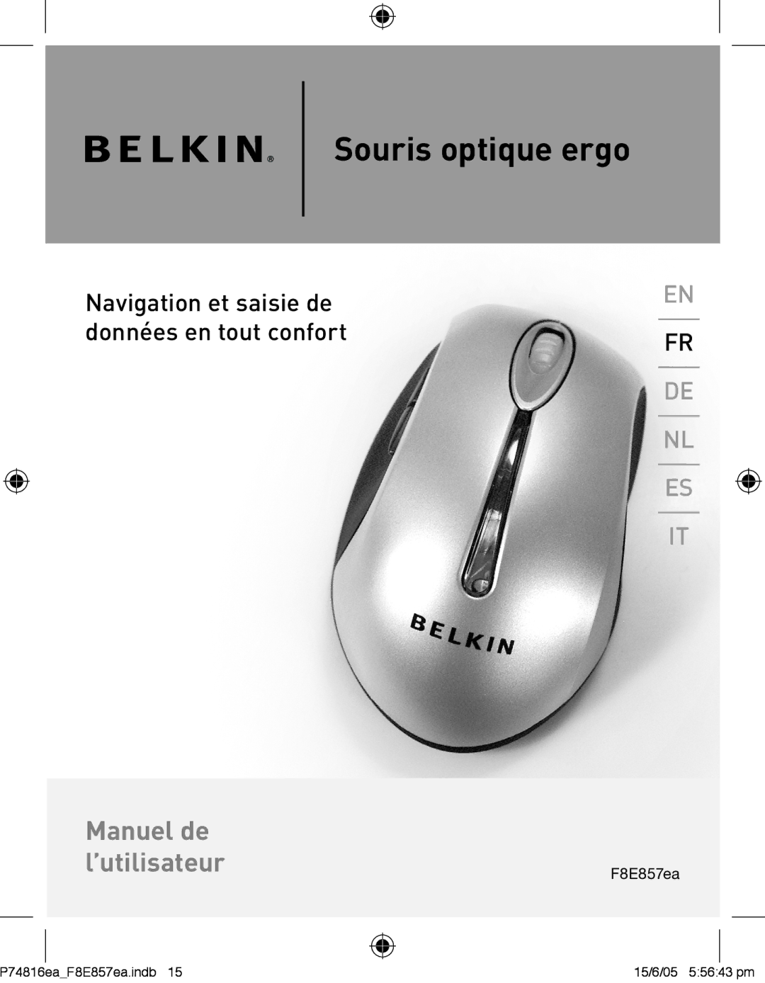 Belkin F8E857EA, P74816EA manual Souris optique ergo 