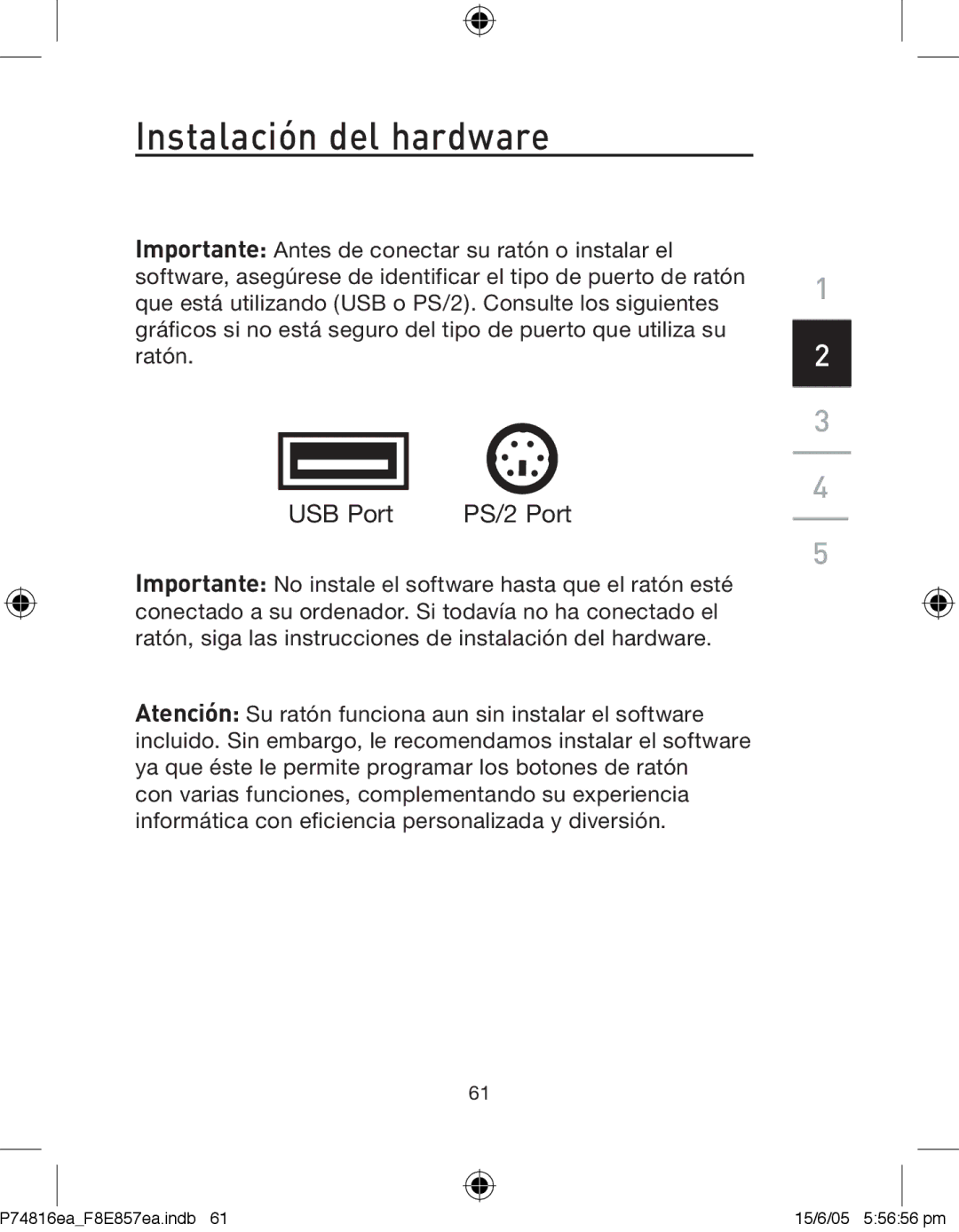 Belkin P74816EA, F8E857EA manual Instalación del hardware 