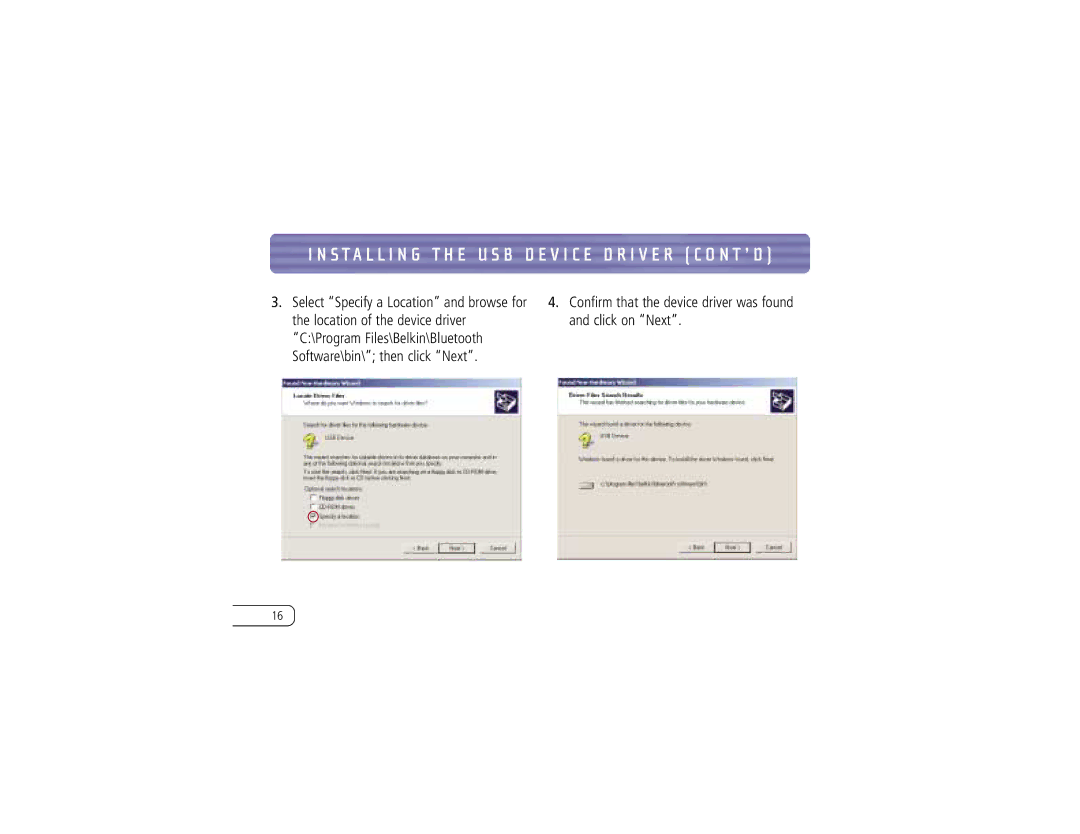 Belkin F8T001 user manual Confirm that the device driver was found and click on Next 