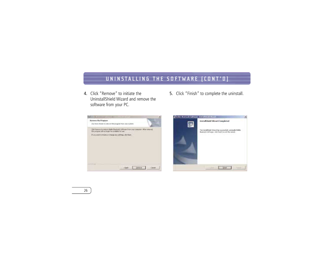 Belkin F8T001 user manual Install I N G T H E S O F T W a R E C O N T ’ D, Click Finish to complete the uninstall 