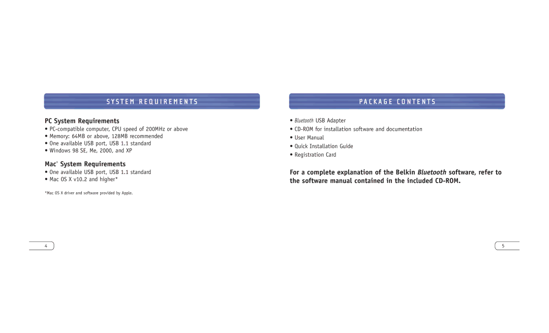 Belkin F8T003 S T E M R E Q U I R E M E N T S, C K a G E C O N T E N T S, PC System Requirements, Mac System Requirements 