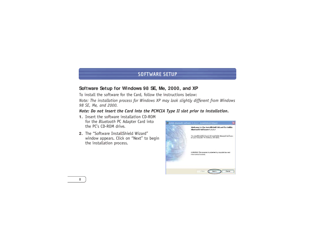 Belkin F8T006-PC user manual Software Setup for Windows 98 SE, Me, 2000, and XP 