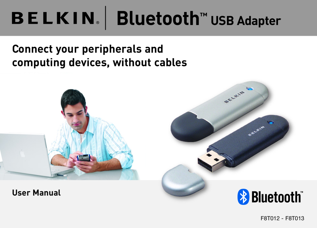 Belkin F8T012, F8T013 user manual Bluetooth USB Adapter, Connect your peripherals and computing devices, without cables 