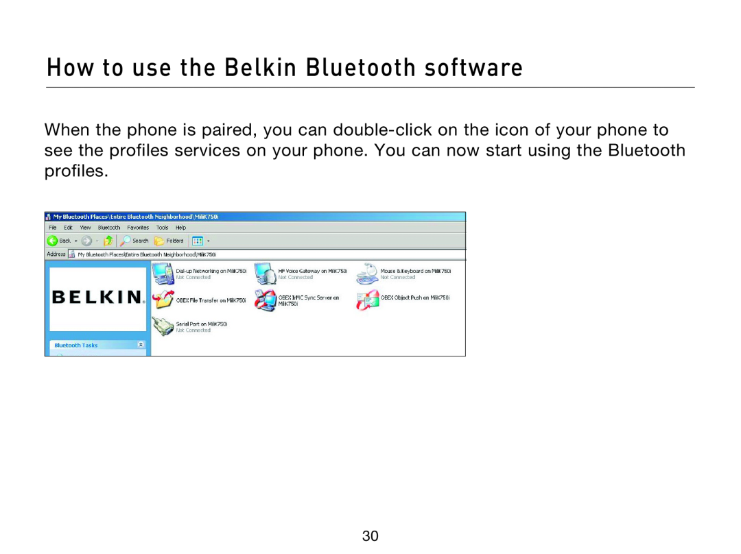 Belkin F8T013, F8T012 user manual How to use the Belkin Bluetooth software 