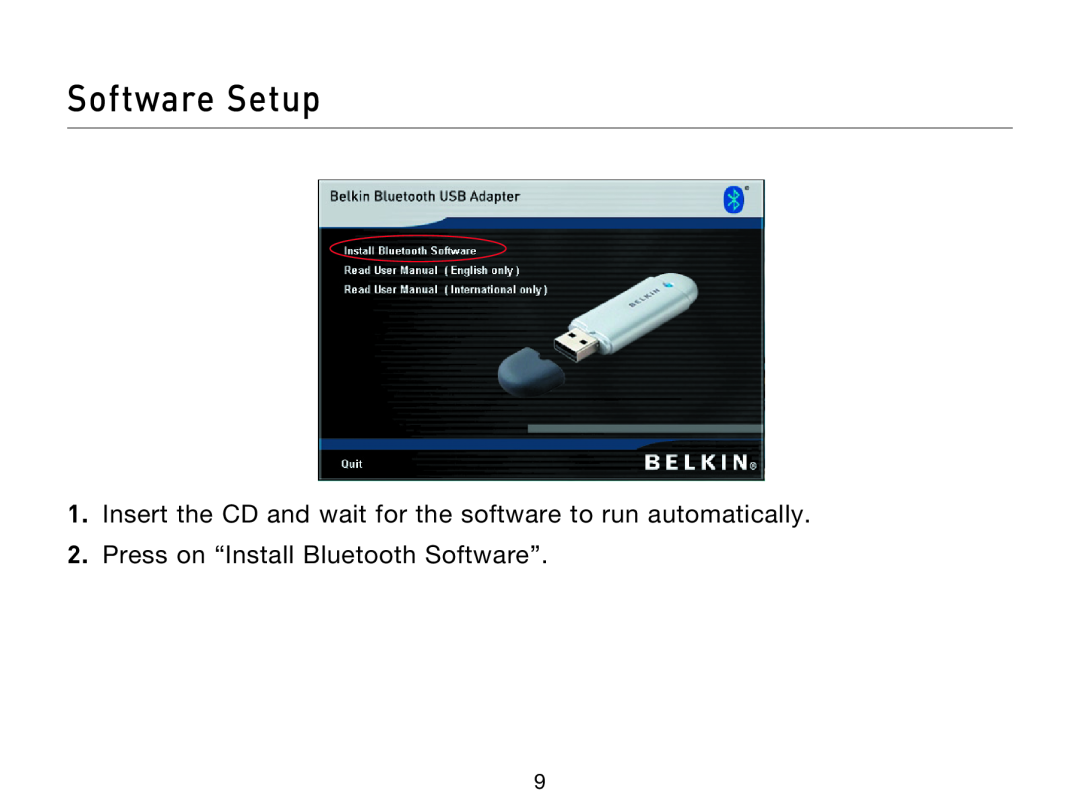 Belkin F8T012, F8T013 user manual Software Setup, Insert the CD and wait for the software to run automatically 