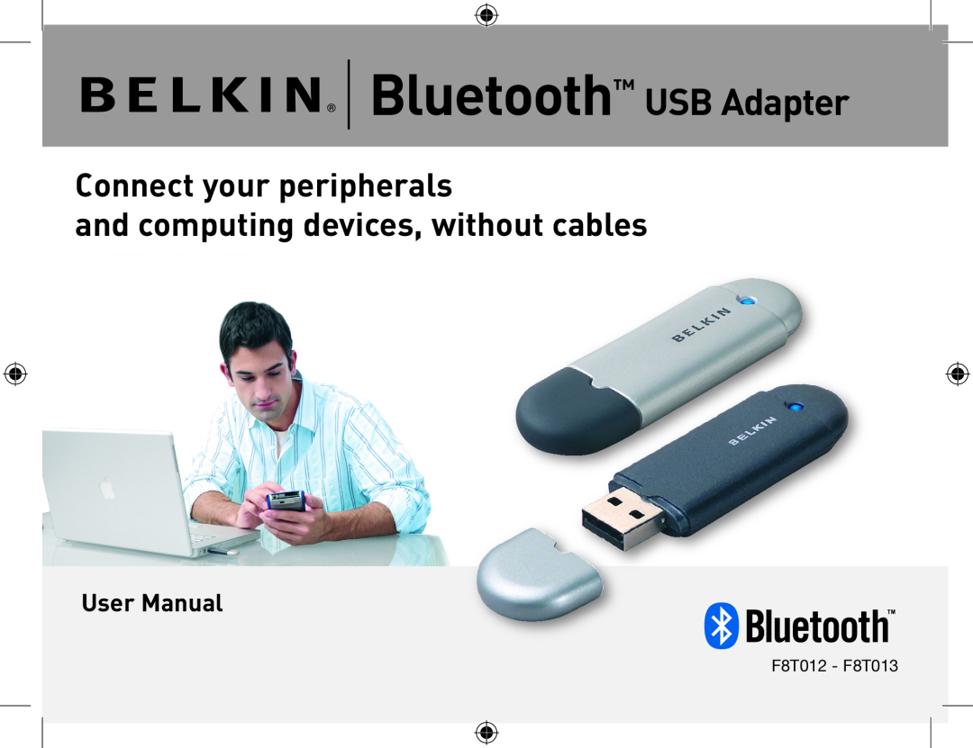 Belkin F8T012, F8T013 user manual Bluetooth USB Adapter, Connect your peripherals and computing devices, without cables 