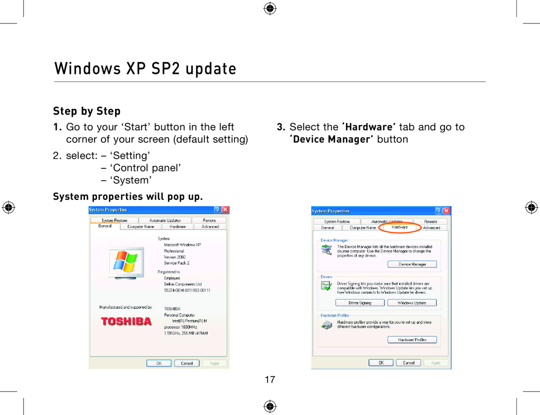 Belkin F8T012, F8T013 Windows XP SP2 update, Step by Step, ‘Device Manager’ button, System properties will pop up 