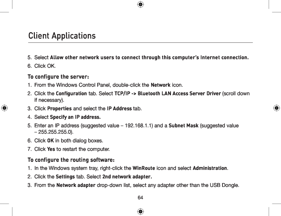 Belkin F8T013, F8T012 user manual To configure the server, To configure the routing software, Select Specify an IP address 
