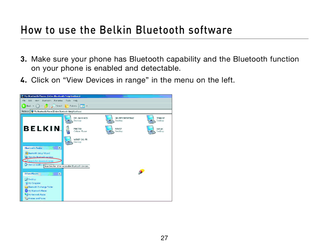 Belkin F8T012, F8T013 user manual How to use the Belkin Bluetooth software 