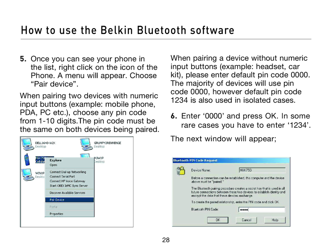 Belkin F8T013, F8T012 user manual How to use the Belkin Bluetooth software 