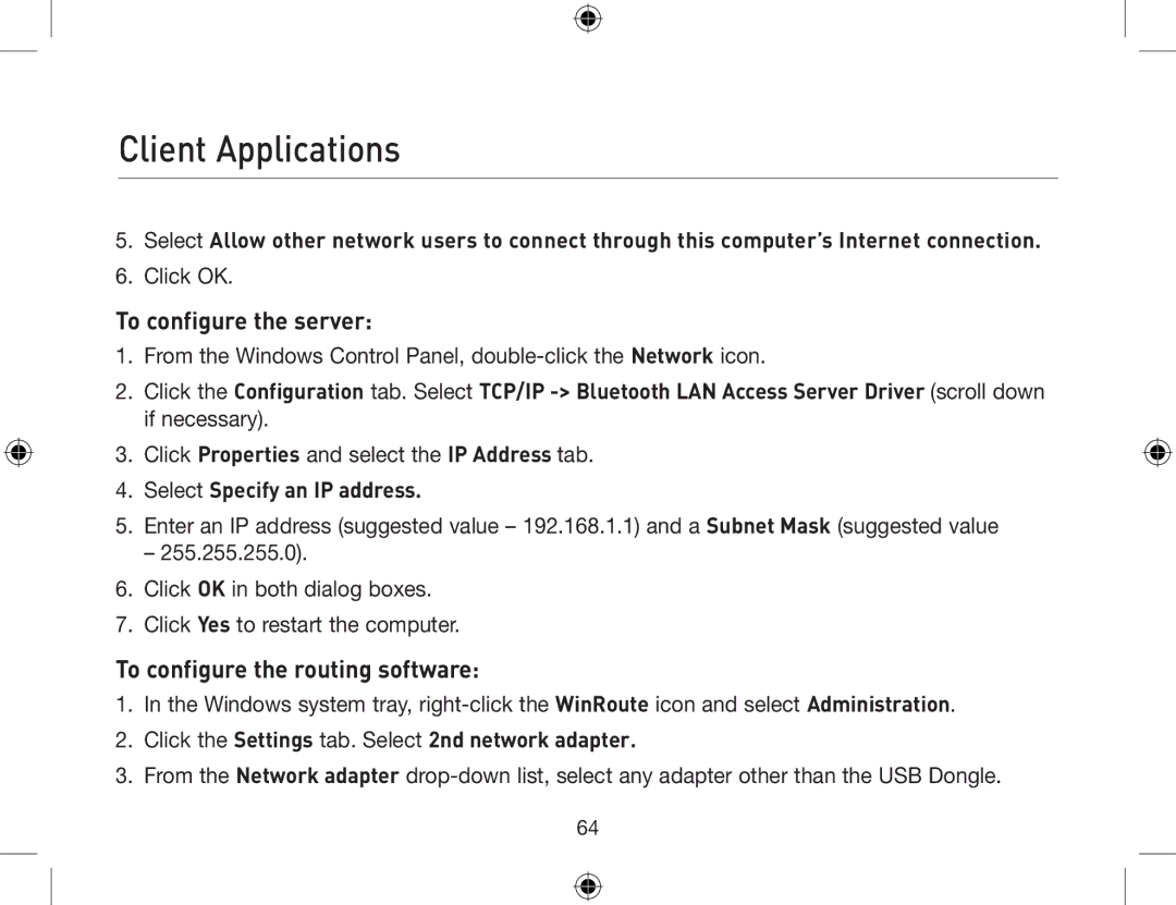 Belkin F8T013, F8T012 user manual To configure the server, To configure the routing software, Select Specify an IP address 