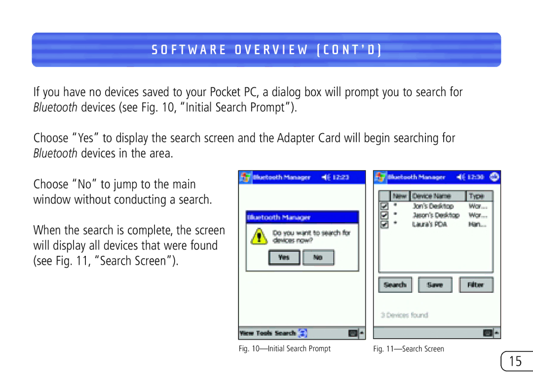 Belkin F8T020 user manual F T W a R E O V E R V I E W C O N T ’ D 