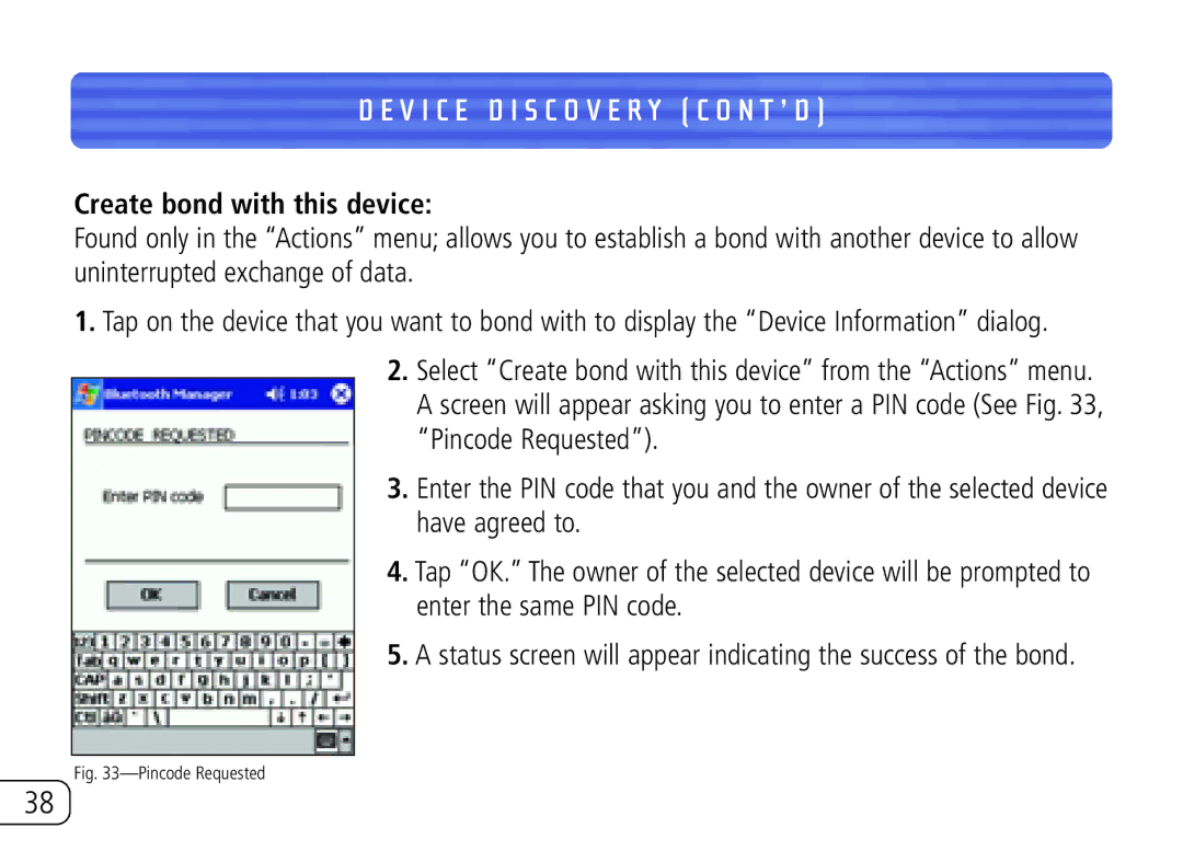 Belkin F8T020 user manual Create bond with this device, Pincode Requested 