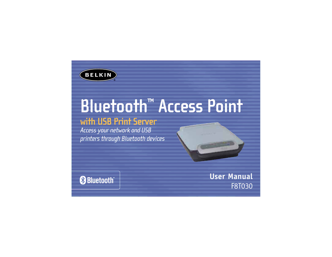 Belkin F8T030 user manual Bluetooth Access Point 