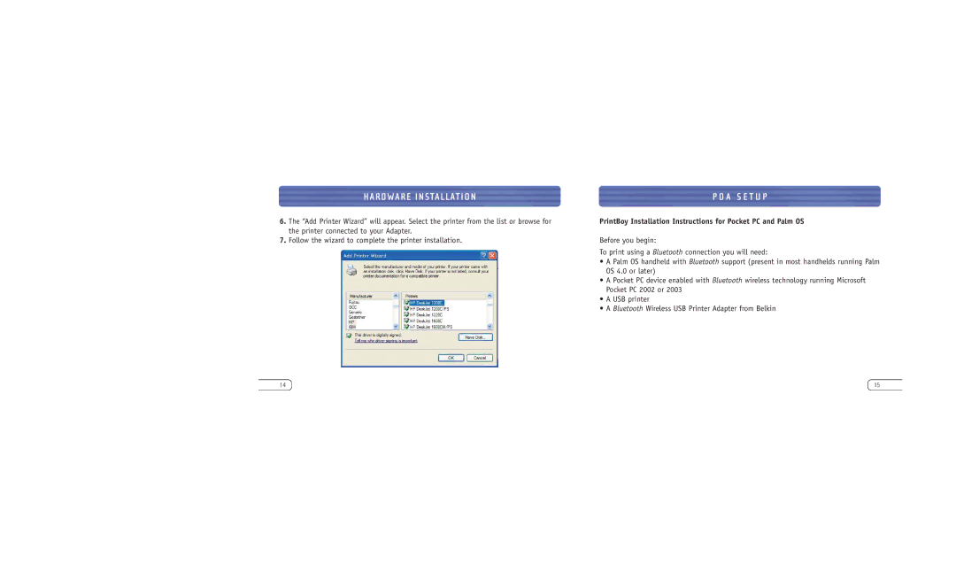 Belkin F8T031 OS 4.0 or later, Pocket PC 2002 or, USB printer, Bluetooth Wireless USB Printer Adapter from Belkin 