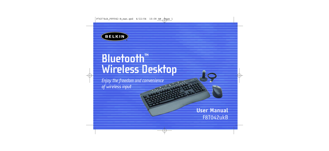 Belkin F8T042UKB user manual Bluetooth Wireless Desktop 