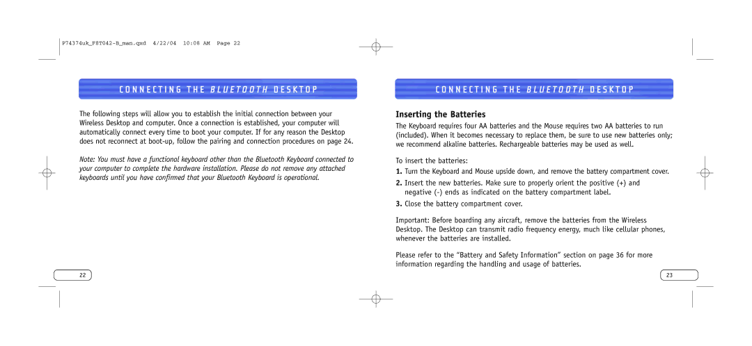Belkin F8T042UKB user manual N N E C T I N G T H E Bluetooth D E S K T O P, Inserting the Batteries 