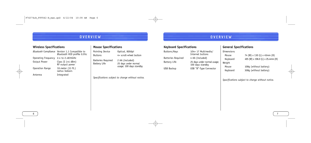 Belkin F8T042UKB user manual Wireless Specifications, Mouse Specifications, Keyboard Specifications, General Specifications 
