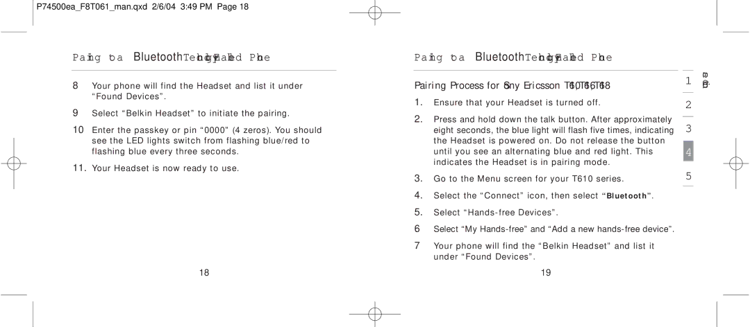 Belkin F8T061 manual Pairing Process for Sony Ericsson T610, T616, T618 