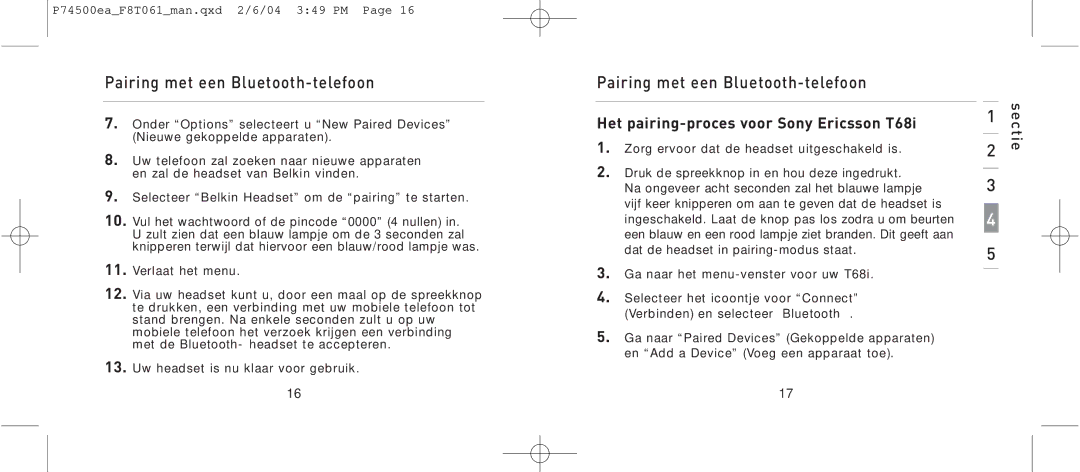 Belkin F8T061 manual Het pairing-proces voor Sony Ericsson T68i 