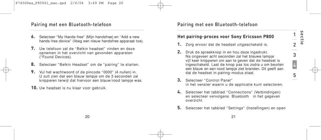 Belkin F8T061 manual Het pairing-proces voor Sony Ericsson P800 