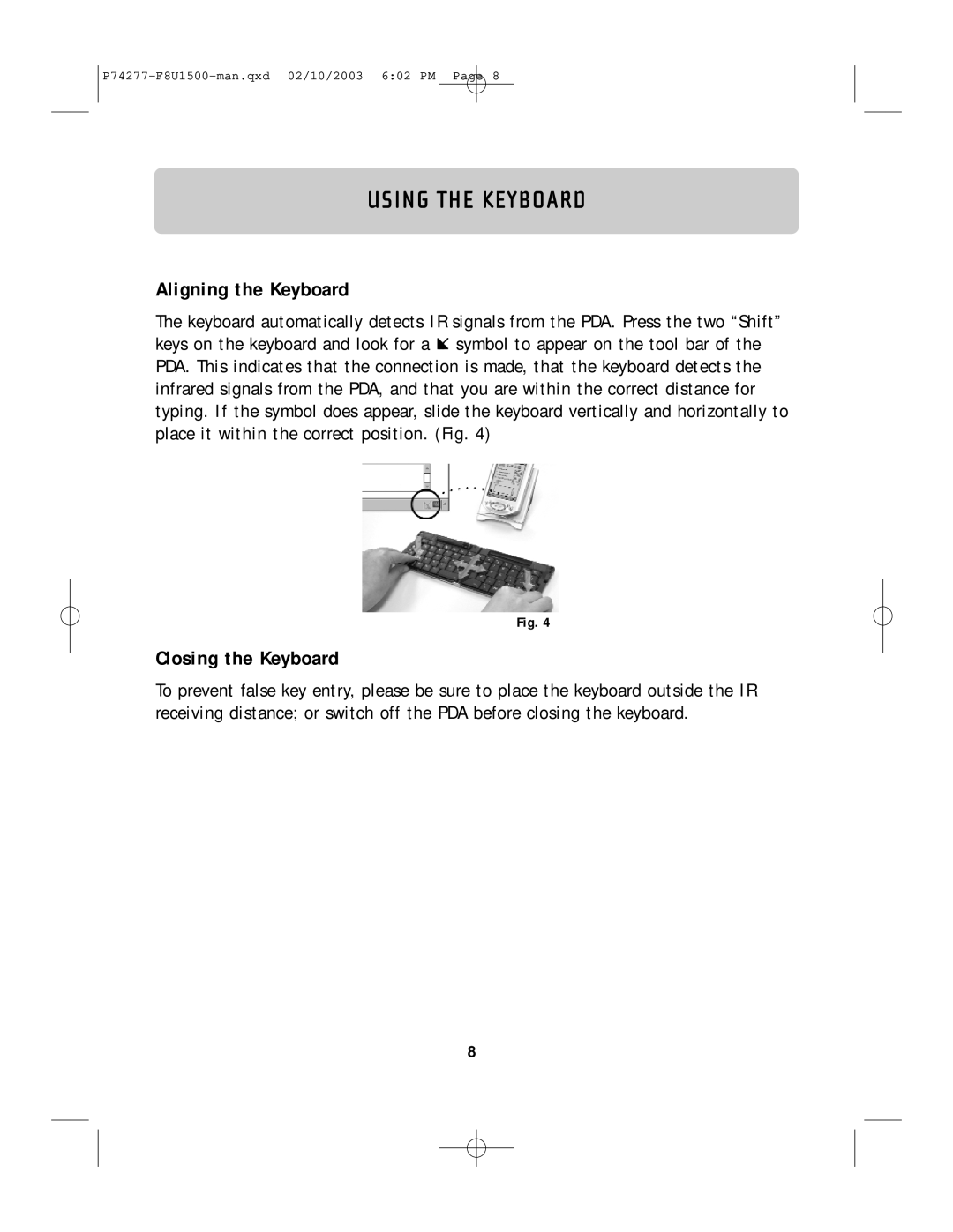 Belkin F8U1500 manual Aligning the Keyboard, Closing the Keyboard 