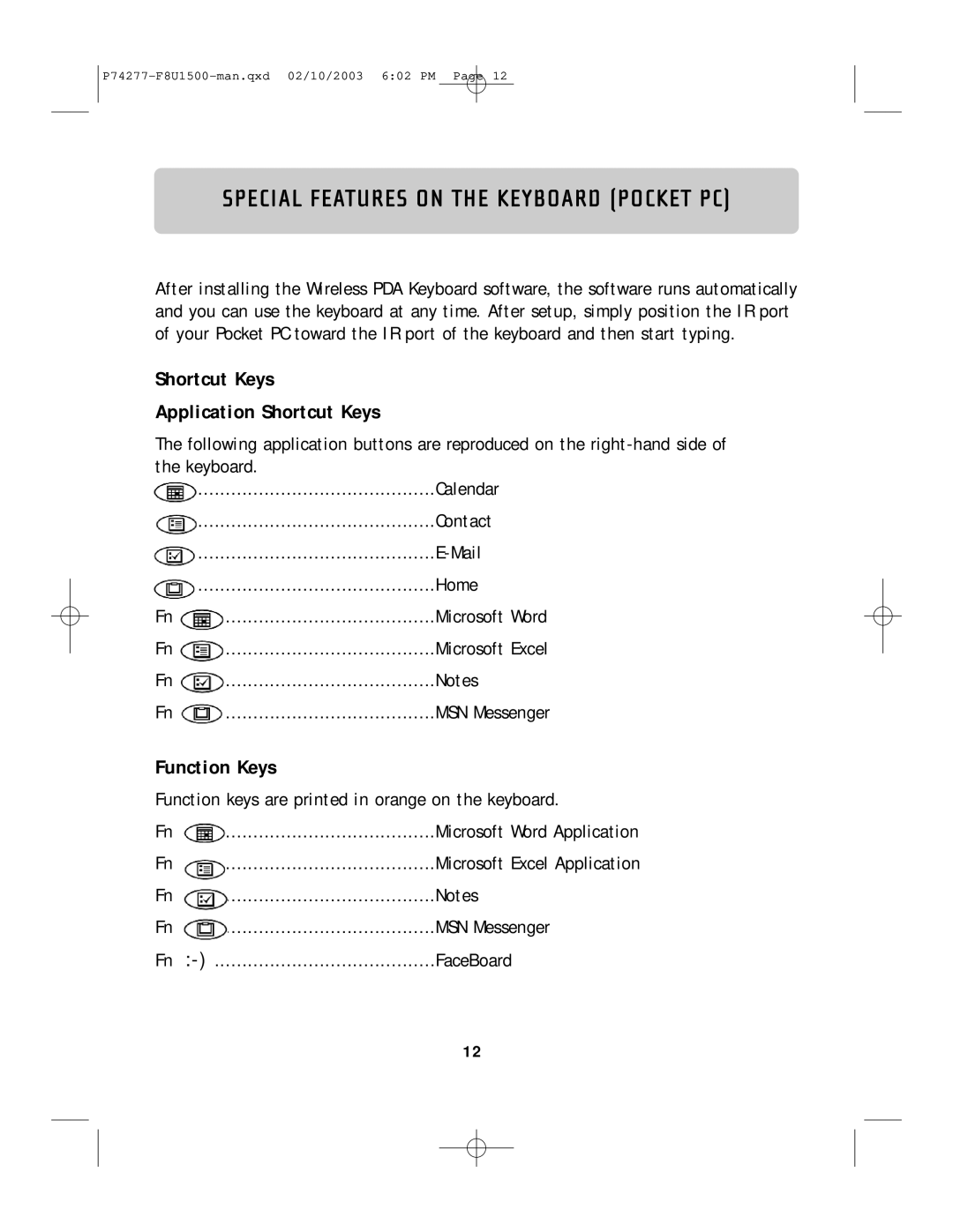 Belkin F8U1500 manual Special Features on the Keyboard Pocket PC, Shortcut Keys Application Shortcut Keys, Function Keys 