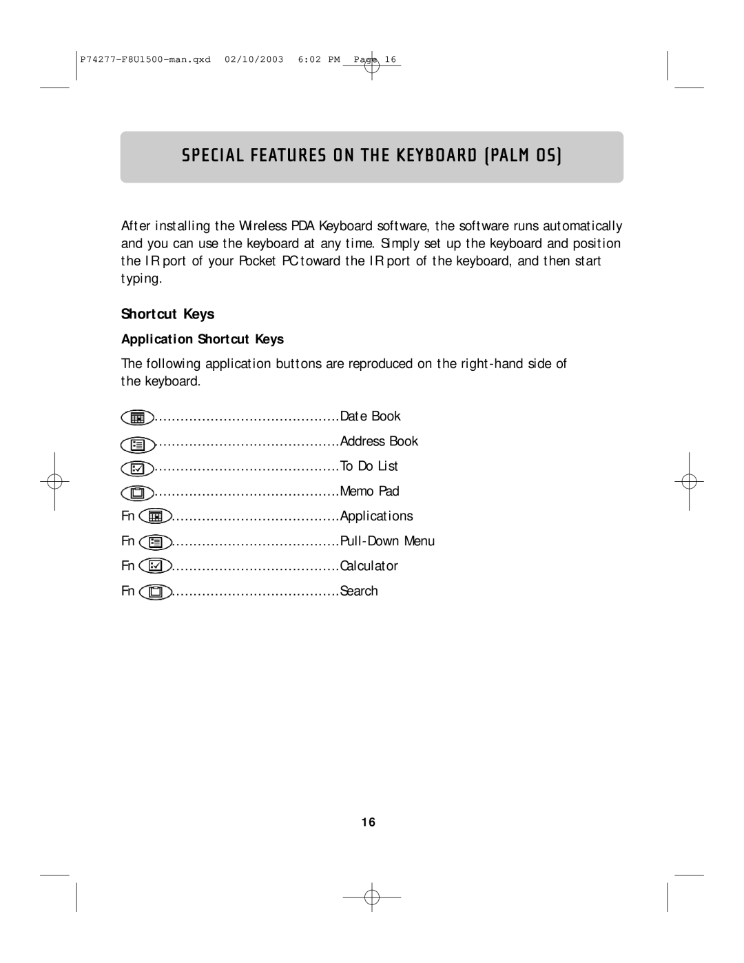 Belkin F8U1500 manual Special Features on the Keyboard Palm OS, Shortcut Keys 