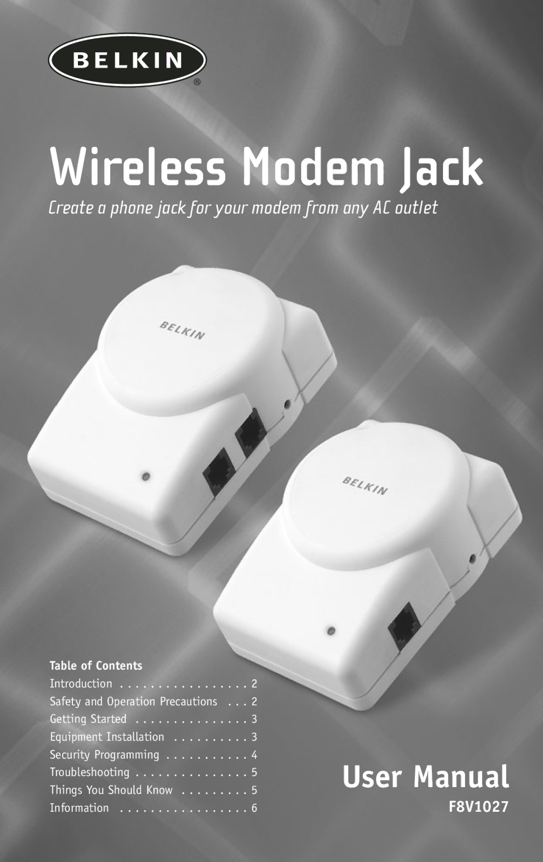 Belkin F8V1027 user manual Wireless Modem Jack 