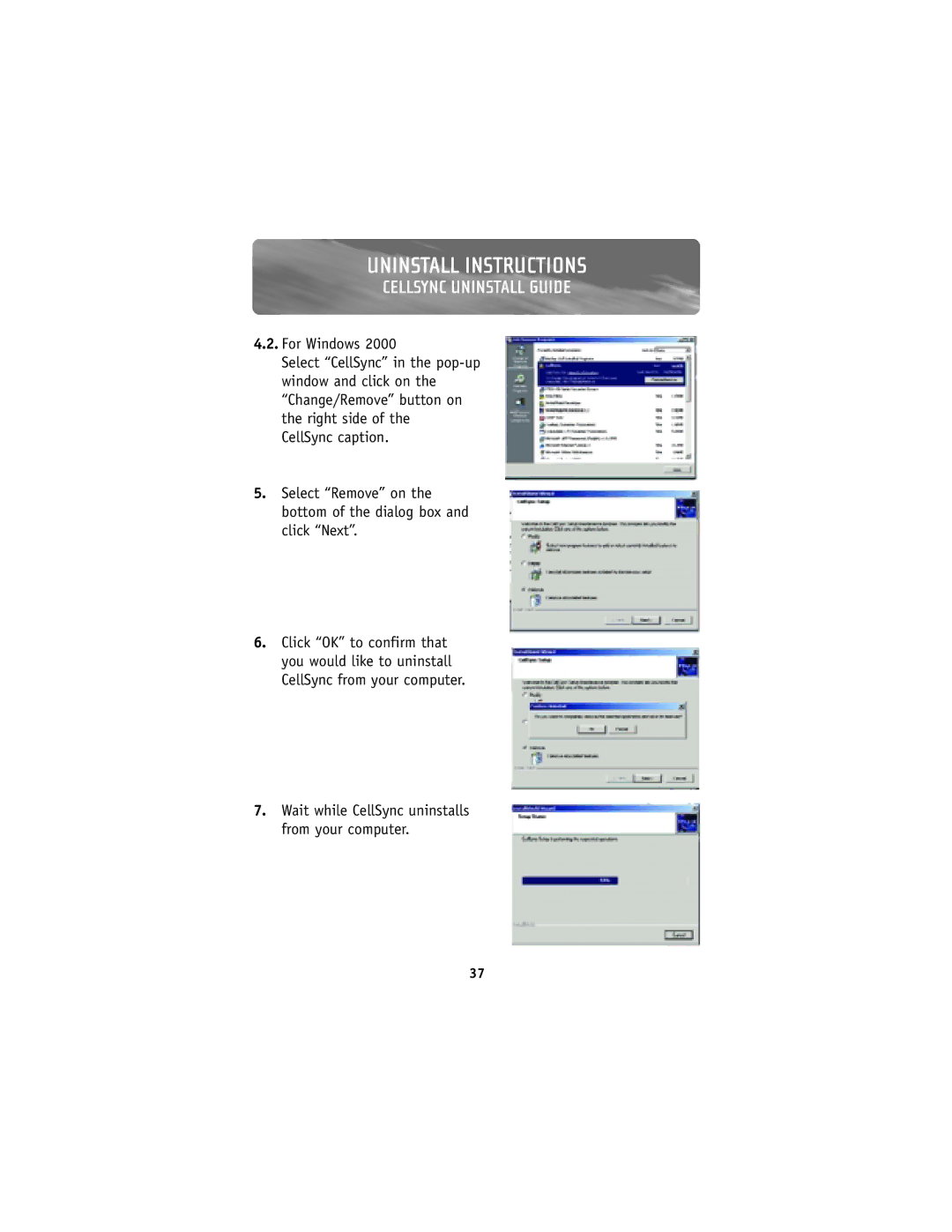 Belkin F8V7D008-SS, F8V7D006-SS user manual Uninstall Instructions 