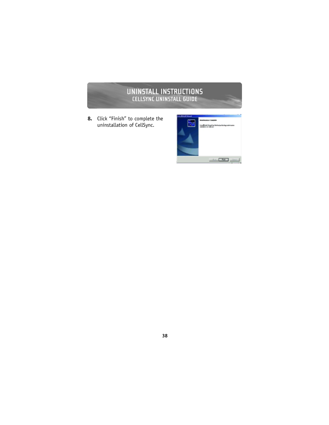 Belkin F8V7D006-SS, F8V7D008-SS user manual Click Finish to complete the uninstallation of CellSync 