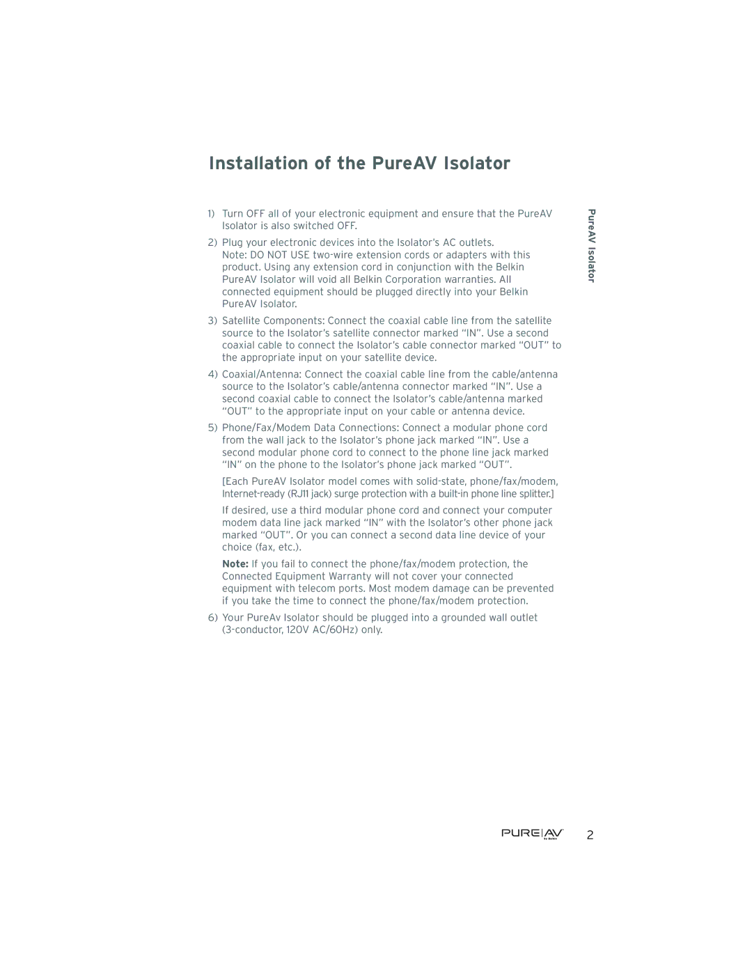 Belkin F9A1033-12, F9A833-10 user manual Installation of the PureAV Isolator 