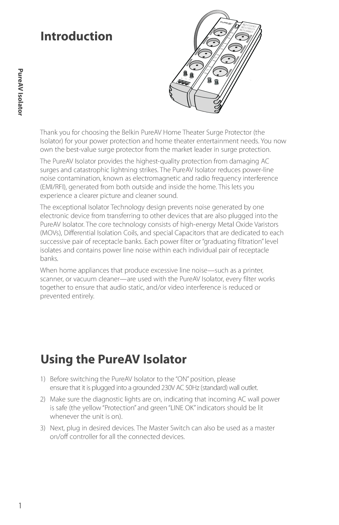 Belkin F9G623EN3M, F9G823EN3M user manual Introduction, Using the PureAV Isolator 