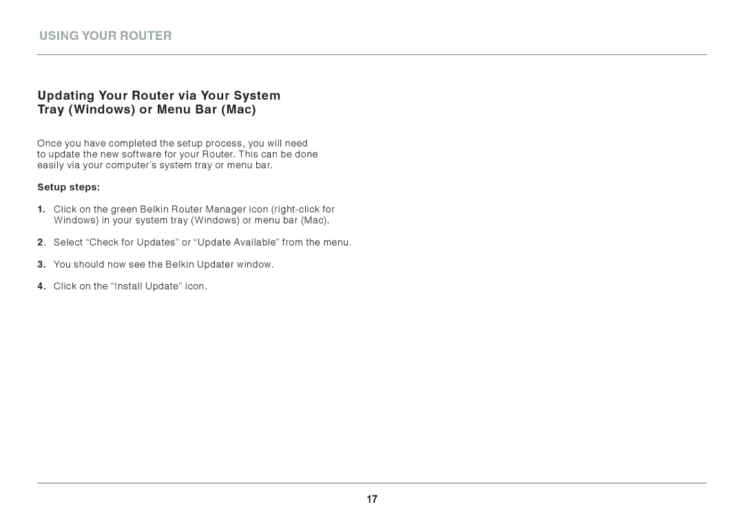 Belkin F9K1001 user manual Using your router 