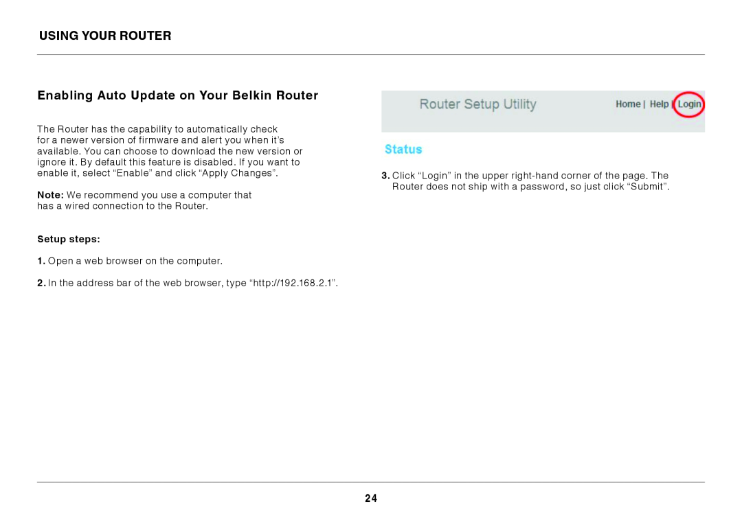 Belkin F9K1002 user manual Using Your Router, Enabling Auto Update on Your Belkin Router, Setup steps 