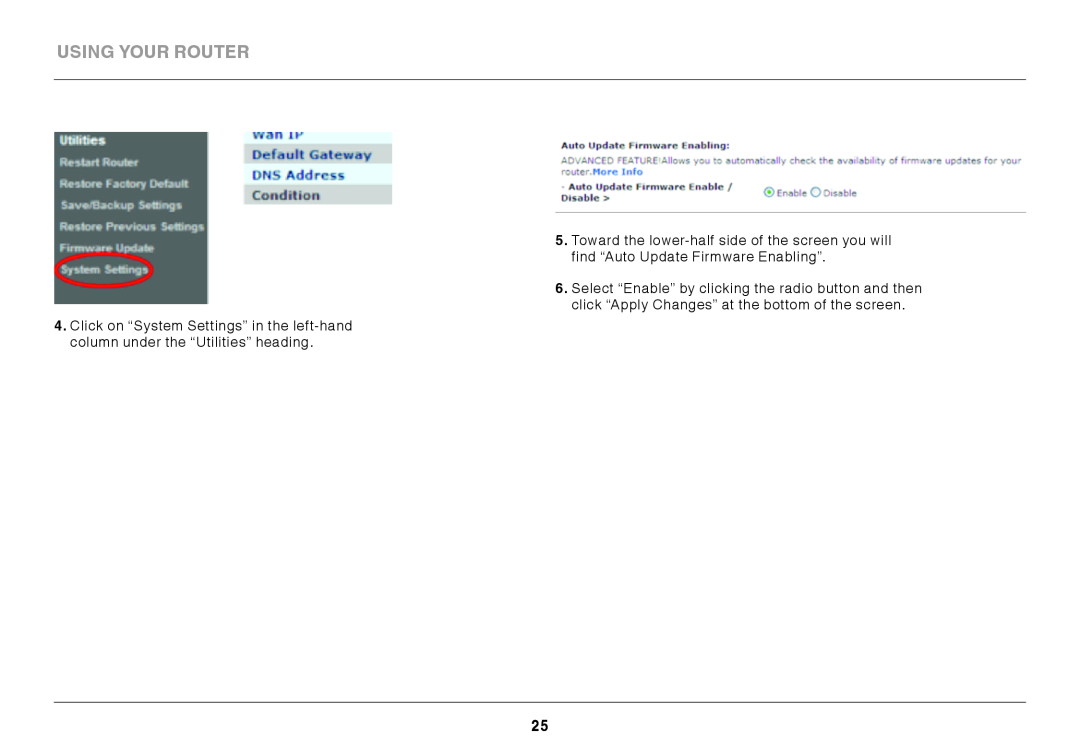 Belkin F9K1002 user manual using your router, Select “Enable” by clicking the radio button and then 