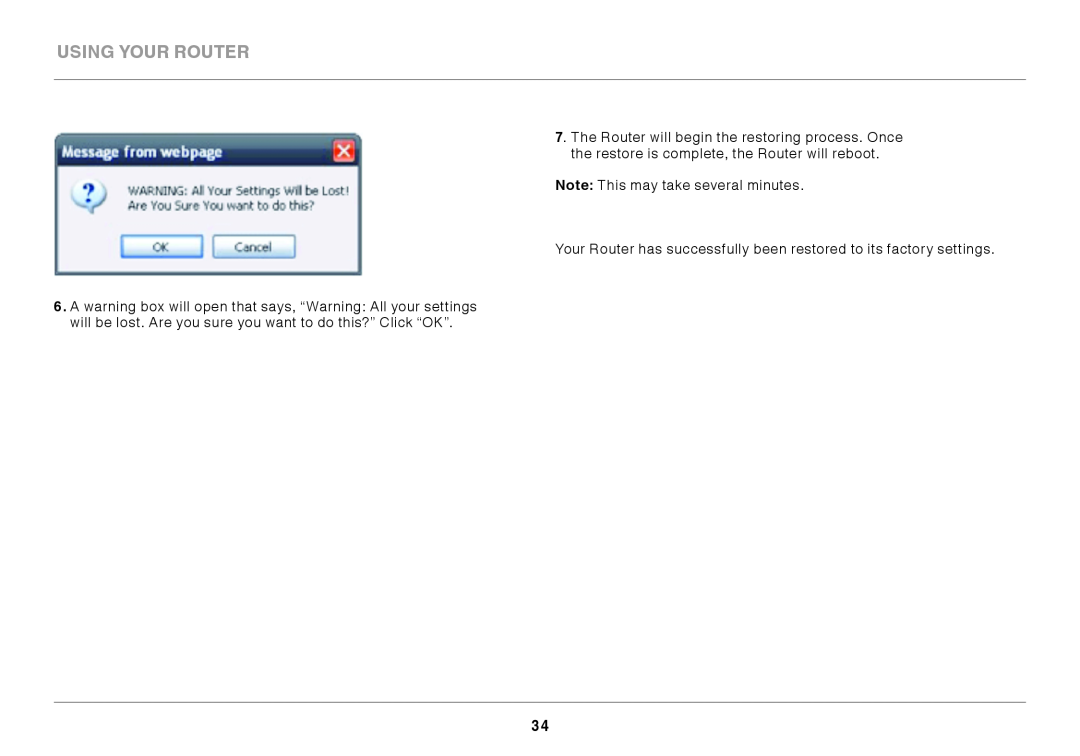 Belkin F9K1002 user manual using your router, Note This may take several minutes 