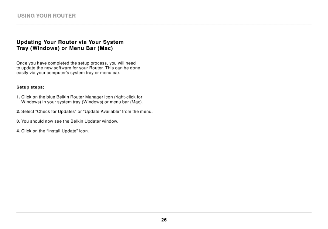 Belkin F9K1002 user manual Using your router 