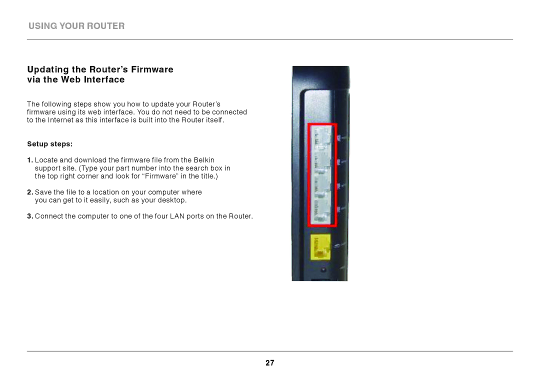 Belkin F9K1002 user manual Updating the Router’s Firmware via the Web Interface 