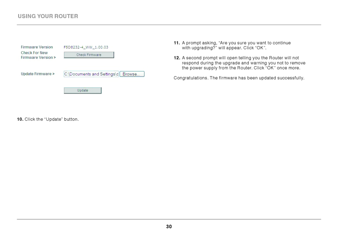 Belkin F9K1002 user manual Using your router 