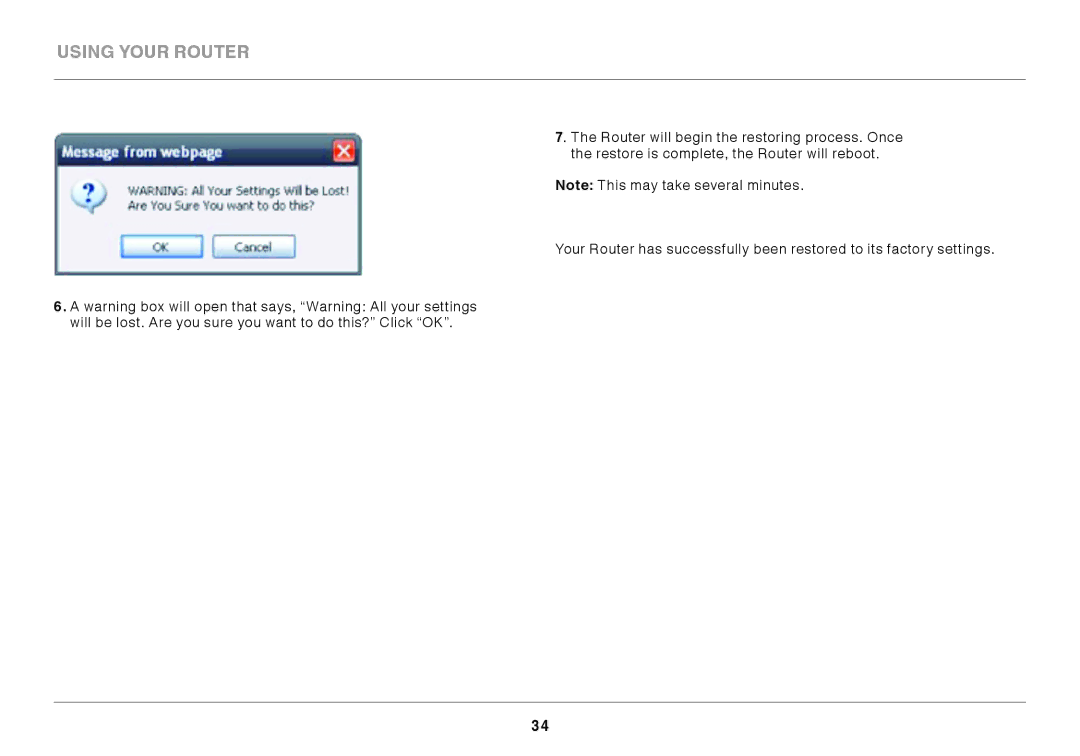 Belkin F9K1002 user manual Using your router 