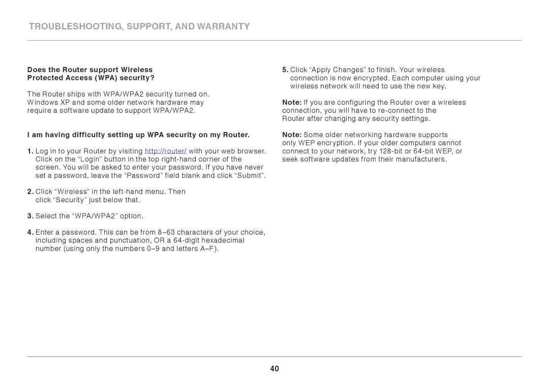 Belkin F9K1002 user manual Am having difficulty setting up WPA security on my Router 