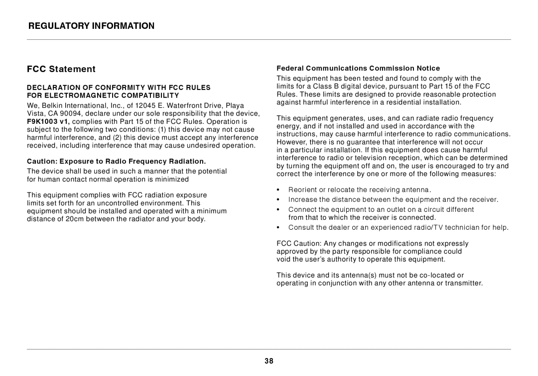 Belkin F9K1003 user manual Regulatory Information FCC Statement, Federal Communications Commission Notice 