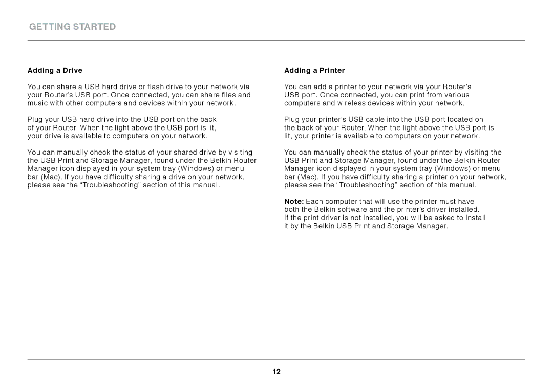 Belkin F9K1102 user manual Adding a Drive, Adding a Printer 