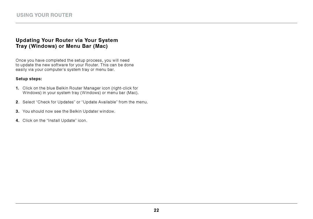 Belkin F9K1102 user manual Using your router 